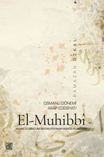 Osmanlı Dönemi Arap Edebiyatı El-Muhibbi
