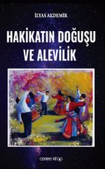 Hakikatın Doğuşu ve Alevilik