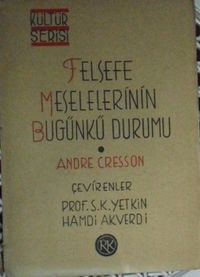 Felsefe Meselelerinin Bugünkü Durumu (2-I-27)