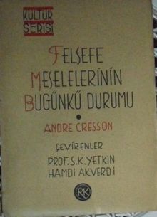 Felsefe Meselelerinin Bugünkü Durumu (2-I-27)