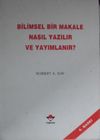 Bilimsel Bir Makale Nasıl Yazılır ve Yayımlanır? (7-C-15)