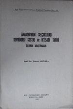 Anadolunun Selçuklular Devrindeki Sosyal ve İktisadi Tarihi Üzerinde Araştırmalar (7-C-16)