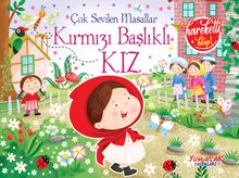 Çok Sevilen Masallar - Kırmızı Başlıklı Kız (Hareketli Kitap)