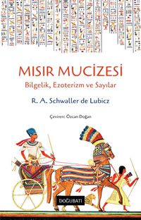 Mısır Mucizesi & Bilgelik, Ezoterizm ve Sayılar