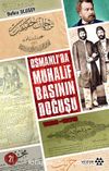 Osmanlı'da Muhalif Basının Doğuşu (1828-1878)