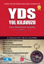 YDS Yol Kılavuzu Konu Anlatımlı Soru Çözümleri