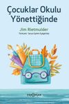&Ccedil;ocuklar Okulu Y&ouml;nettiğinde