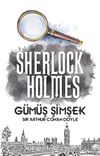 Gümüş Şimşek / Sherlock Holmes
