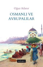 Osmanlı ve Avrupalılar