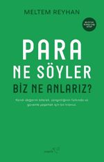 Para Ne Söyler Biz Ne Anlarız?