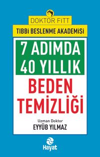 7adımda 40 Yıllık Beden Temizliği