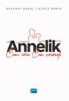 Annelik & Canı İ&ccedil;in Can Vermek