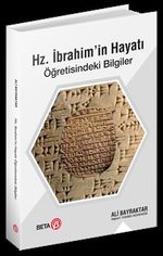 Hz. İbrahim'in Hayatı & Öğretisindeki Bilgiler