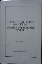 Türkiye Türkçesinin Ses Düzeni Türkiye Türkçesinde Sesler (11-E-14)