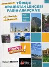 Türkçe Arabistan Lehçesi Fasih Arapça ve Pratik Konuşma Kitabı (Cep Boy)