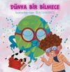 D&uuml;nya Bir Bilmece
