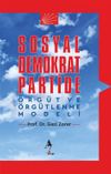 Sosyal Demokrat Partide &Ouml;rg&uuml;t ve &Ouml;rg&uuml;tlenme Modeli
