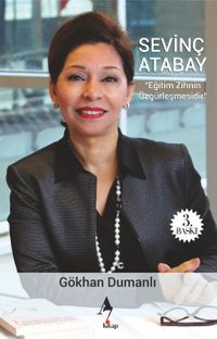 Sevinç Atabay “Eğitim Zihnin Özgürleştirmesidir"