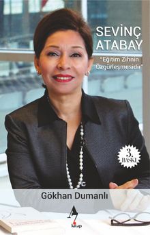 Sevinç Atabay “Eğitim Zihnin Özgürleştirmesidir"