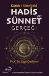 Kütüb-i Sitte'deki Hadis ve Sünnet Gerçeği 