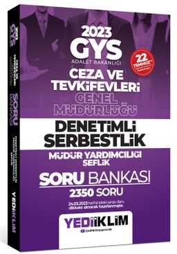 2023 GYS Adalet Bakanlığı Ceza ve Tevkifevleri Genel Müdürlüğü Denetimli Serbestlik Müdür Yardımcılığı Şeflik Soru Bankası 