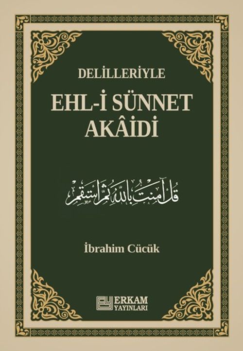 Delilleriyle Ehl-i Sünnet Akaidi