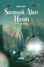 Sarmaşık Ahırı Hayatı
