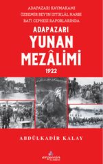 Adapazarı'da Yunan Mezalimi 1922