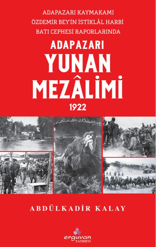 Adapazarı'da Yunan Mezalimi 1922
