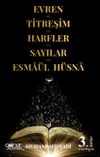 Evren-Titreşim-Harfler-Sayılar-Esma &uuml;l H&uuml;sna