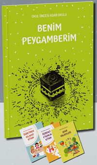 Okul Öncesi Adab Okulu Benim Peygamberim