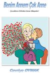 Benim Annem &Ccedil;ok Anne