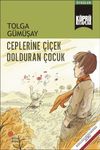 Ceplerine &Ccedil;i&ccedil;ek Dolduran &Ccedil;ocuk