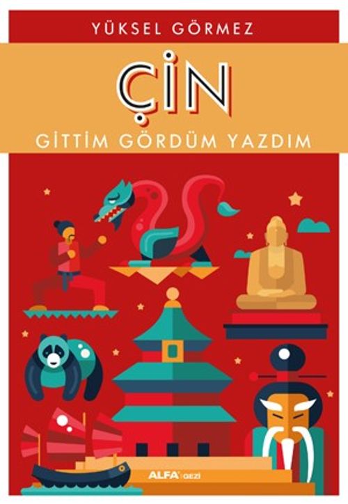 Çin & Gittim Gördüm Yazdım