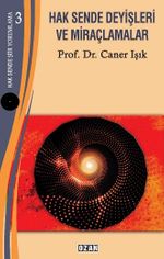 Hak Sende Şiir Yorumlama – 3 Hak Sende Deyişleri Ve Miraçlamalar