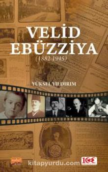 Velid Ebüzziya (1882-1945)