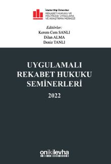 Uygulamalı Rekabet Hukuku Seminerleri 2022