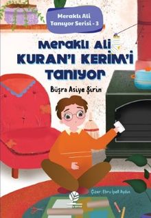 Meraklı Ali Kur’an-ı Kerim’i Tanıyor / Meraklı Ali Tanıyor Serisi 3