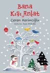 Bana Kışı Anlat