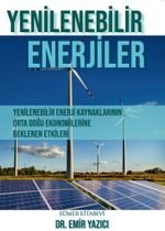 Yenilenebilir Enerjiler & Yenilenebilir Enerji Kaynaklarının Orta Doğu Ekonomilerine Beklenen Etkileri