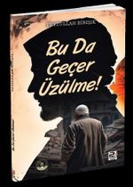 Bu da Geçer Üzülme!