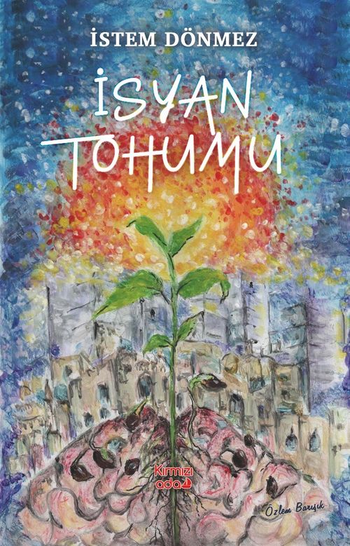 İsyan Tohumu