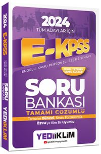 2024 Tüm Adaylar İçin E-KPSS Genel Yetenek Genel Kültür Tamamı Çözümlü Soru Bankası 