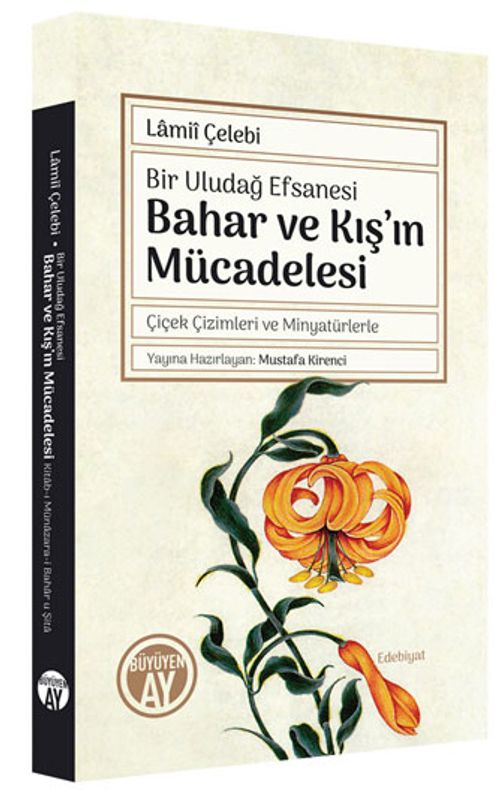Bir Uludağ Efsanesi Bahar ve Kış'ın Mücadelesi & Çiçek Çizimleri ve Minyatürlerle