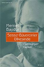 Sessiz Güvercinler Ülkesinde Cumhuriyet Yazıları