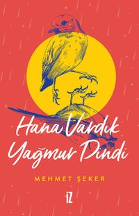 Hana Vardık Yağmur Dindi