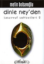 Dinle Ney'den Tasavvuf Sohbetleri 2