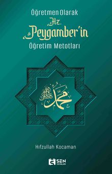 Öğretmen Olarak Hz. Peygamber'in Öğretim Metotları