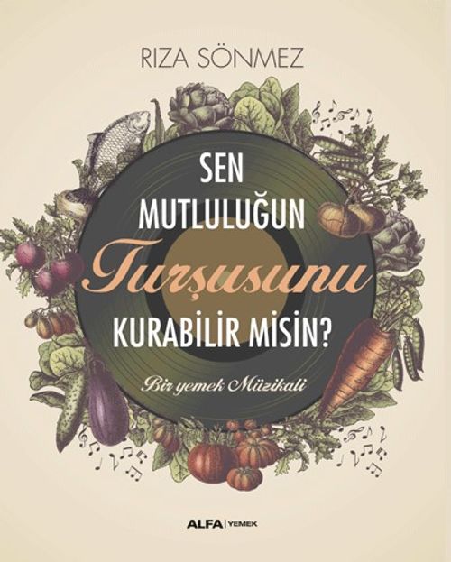 Sen  Mutluluğun Turşusunu Kurabilir Misin?