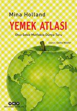 Yemek Atlası & Otuz Sekiz Mutfakta Dünya Turu